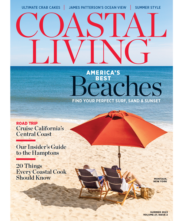 "Coastal Living" Magazine - Summer 2023